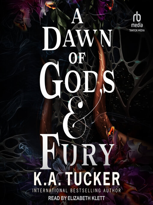 Title details for A Dawn of Gods & Fury by K. A. Tucker - Available